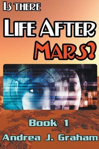 Enlarge image Cover: Is There Life After Mars? - Reignburst Books