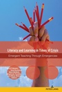 Cover: Literacy and Learning in Times of Crisis - Peter Lang Verlag