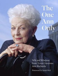 Abbildung von: The One Ann Only - Ann Richards Legacy Project