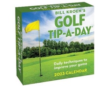 Abbildung von: Bill Kroen's Golf Tip-A-Day 2023 Calendar - Andrews McMeel Publishing