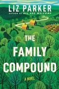 Cover: The Family Compound - Lake Union Publishing
