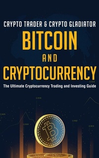 Abbildung von: Bitcoin And Cryptocurrency - Crypto Trader & Crypto Gladiator