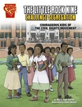 Cover: The Little Rock Nine Challenge Segregation - Capstone Press