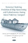 Cover: Numerical Modeling, Prediction of Ship Maneuvering and Hydrodynamics during Inland Waterway Transport - Nova Science Publishers Inc