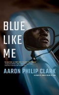 Cover: Blue Like Me - Brilliance Audio
