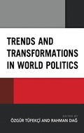 Cover: Trends and Transformations in World Politics - Lexington Books