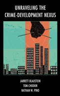 Cover: Unraveling the Crime-Development Nexus - Rowman & Littlefield Publishers