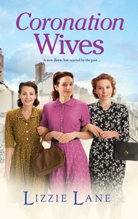 Abbildung von: Coronation Wives - Boldwood Books Ltd