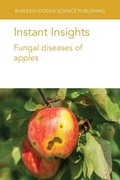 Cover: Instant Insights: Fungal Diseases of Apples - Burleigh Dodds Science Publishing Limited
