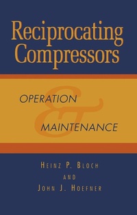Enlarge image Cover: Reciprocating Compressors: - Gulf Professional Publishing