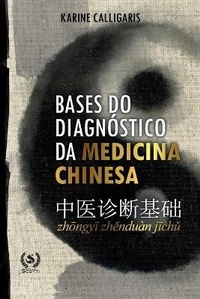 Abbildung von: Bases do diagnostico da medicina chinesa - Editora Scotti