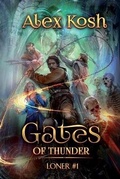 Cover: Gates of Thunder (Loner Book #1) - Magic Dome Books