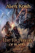 Cover: The Highway of Blades (Loner Book #2) - Magic Dome Books