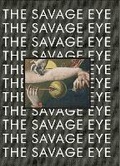 Cover: The Savage Eye - Munch Museum