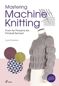 Abbildung von: Mastering Machine Knitting - Hoaki