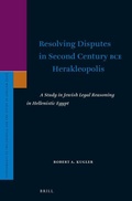 Cover: Resolving Disputes in Second Century BCE Herakleopolis - Brill