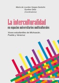 Cover: La interculturalidad en espacios universitarios multiculturales - Editorial Abya - Yala