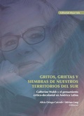 Cover: Gritos, grietas y siembras de nuestros territorios del sur - Editorial Abya - Yala