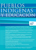 Cover: Pueblos ind&iacute;genas y educaci&oacute;n No. 67 - Editorial Abya - Yala