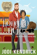 Cover: Honeyed Nut (FUC Academy, #26) - EveL Worlds