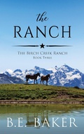 Cover: The Ranch (The Birch Creek Ranch Series, #3) - Purple Puppy Publishing