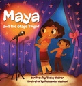 Cover: Maya and the Stage Fright - Trunk Up Books