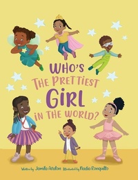 Abbildung von: Who's the Prettiest Girl in the World? - Jamila Avalon