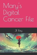 Cover: Mary's Digital Cancer File - Jkray