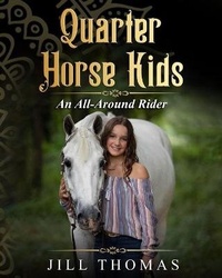 Abbildung von: Quarter Horse Kids - Goldenrod Publishing