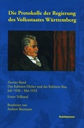 Cover: Die Protokolle der Regierung des Volksstaates W&uuml;rttemberg - Jan Thorbecke Verlag