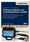 Cover: Pr&uuml;fung ortsfester und ortsver&auml;nderlicher Ger&auml;te - Huss-Medien