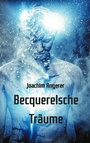 Cover: Becquerelsche Träume - Relativ Fiktiv