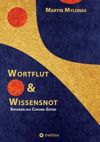 Abbildung von: Wortflut & Wissensnot - Tredition