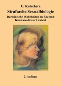 Cover: Strafsache Sexualbiologie - Tredition