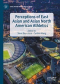 Cover: Perceptions of East Asian and Asian North American Athletics - Palgrave Macmillan