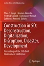 Cover: Construction in 5D: Deconstruction, Digitalization, Disruption, Disaster, Development - Springer