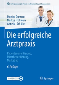 Abbildung von: Die erfolgreiche Arztpraxis - Springer
