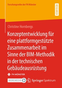 Abbildung von: Konzeptentwicklung für eine plattformgestützte Zusammenarbeit im Sinne der BIM-Methodik in der technischen Gebäudeausrüstung - Springer Spektrum