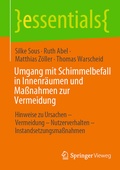 Cover: Umgang mit Schimmelbefall in Innenr&auml;umen und Ma&szlig;nahmen zur Vermeidung - Springer Vieweg