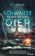Cover: Schwarze Gier - Die Spur der Angst - beTHRILLED