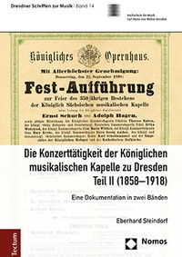 Abbildung von: Die Konzerttätigkeit der Königlichen musikalischen Kapelle zu Dresden, Teil II (1858-1918) - Tectum Wissenschaftsverlag