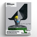 Cover: Zeitgen&ouml;ssische feministische Raumpraxis - Arch+