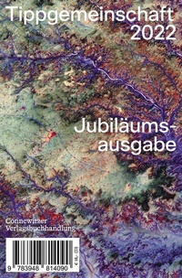 Enlarge image Cover: Tippgemeinschaft 2022 - Connewitzer Vlgsbuchhdlg