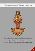 Cover: Zeitschrift des Historischen Vereins f&uuml;r Schwaben / Der Grabfund von Wittislingen und die &ouml;stliche Alemannia im fr&uuml;hen Mittelalter - Wi&szlig;ner-Verlag