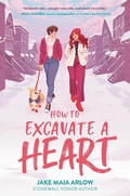 Cover: How to Excavate a Heart - HarperCollins