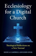 Cover: Ecclesiology for a Digital Church - SCM Press