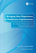 Cover: Bringing User Experience to Healthcare Improvement - CRC Press