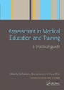 Cover: Assessment in Medical Education and Training - CRC Press