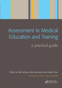 Enlarge image Cover: Assessment in Medical Education and Training - CRC Press