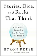 Cover: Stories, Dice, and Rocks That Think - Simon + Schuster LLC